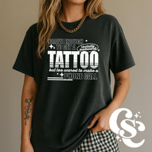  Brave Enough To Get A Tattoo Graphic T-shirt