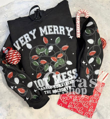  Very Merry Hot Mess Hoodie/crewneck