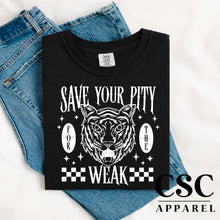  Save your pity Graphic Shirt