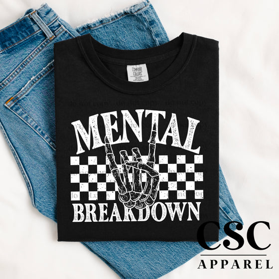 Mental breakdown graphic Shirt