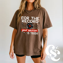  Your Opinion Is Trash Graphic T-shirt