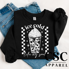  Cold like my soul Hoodie/Crewneck